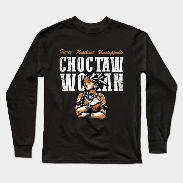 Proud Choctaw Woman Long Sleeve T-Shirt by Depot33